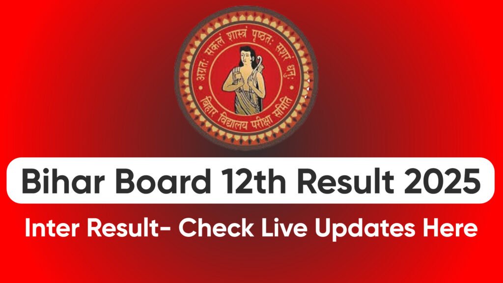 Bihar Board 12th Result 2025